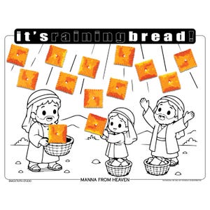 May include: A black and white line art illustration featuring three figures in robes collecting orange square crackers falling from the sky. The text "it's raining bread!" appears at the top, and "MANNA FROM HEAVEN" is printed at the bottom.