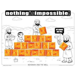 May include: Black and white cartoon illustration of a biblical scene with the text "nothing is impossible!". The image depicts figures building a wall with square crackers. One figure holds a hammer and sword, with a speech bubble saying "My hands are full".