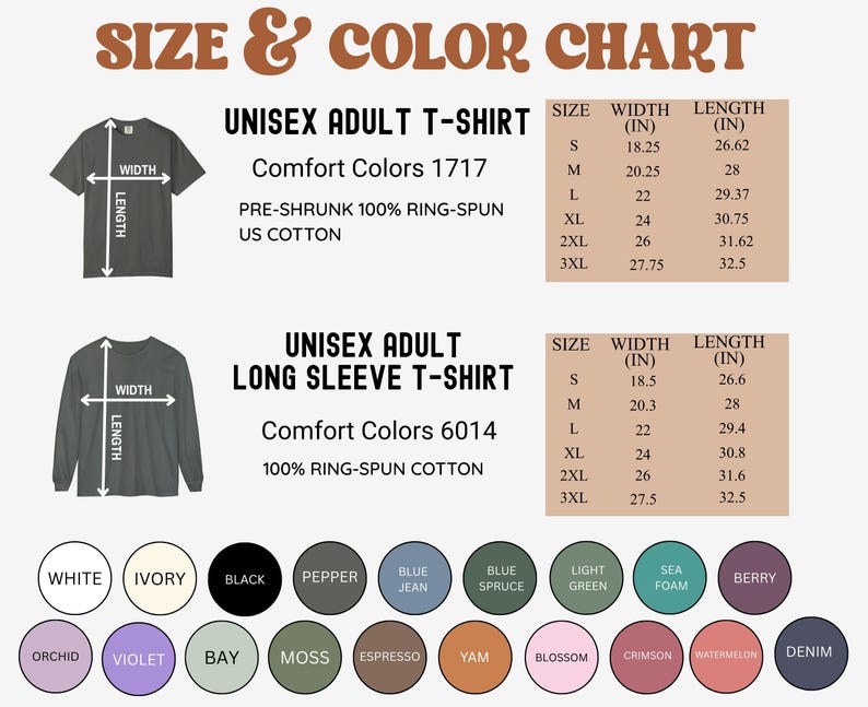 May include: Size and color chart for unisex adult t-shirts and long-sleeve t-shirts. Includes measurements in inches for width and length, along with a color palette featuring various shades like white, black, and denim.