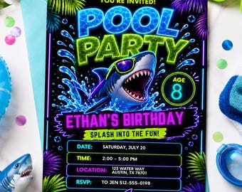 May include: A rectangular pool party invitation card with a black background, neon blue and green text reading POOL PARTY, and a shark wearing sunglasses. It includes the text ETHAN'S BIRTHDAY, AGE 8, and event details for Saturday, July 20.