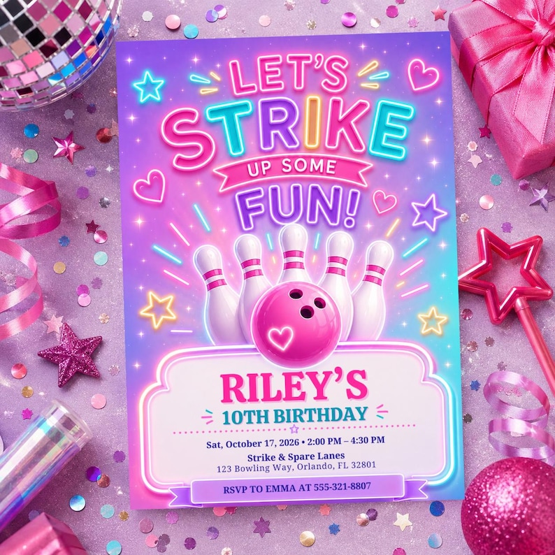 May include: A rectangular invitation card with a purple and blue gradient background featuring neon-style text that reads LET'S STRIKE UP SOME FUN! Five white bowling pins and a pink bowling ball with a heart icon are centred above Riley's 10th Birthday.