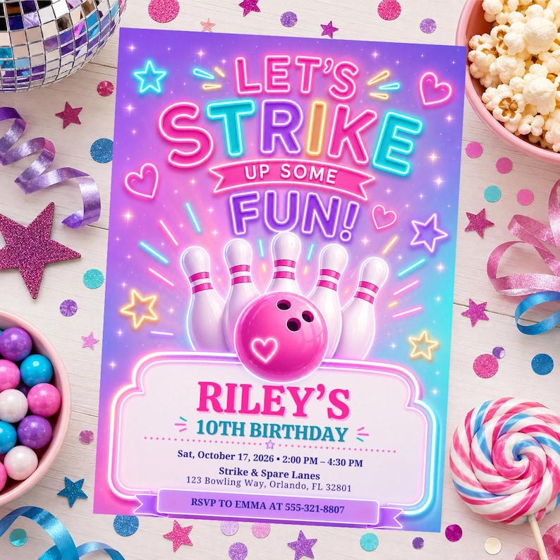 May include: A birthday party invitation featuring a neon-style sign that reads Let's Strike Up Some Fun, with bowling pins and a pink bowling ball. The text includes Riley's 10th Birthday, date, time, location, and RSVP details in a colourful design.