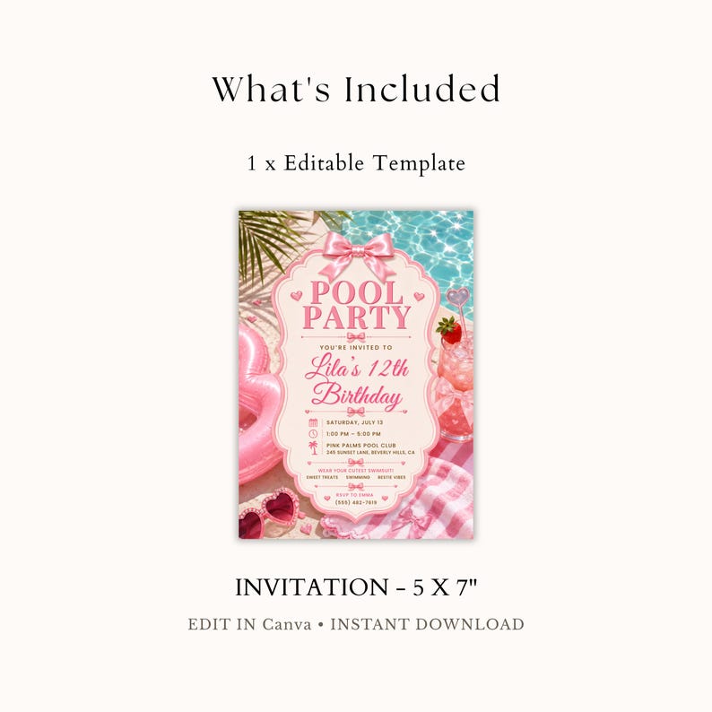 May include: An editable 5 x 7 inch pool party invitation template featuring a pink scalloped frame with a bow, text reading Pool Party Lila's 12th Birthday, and a background showing a swimming pool, pink heart sunglasses, and a strawberry drink.