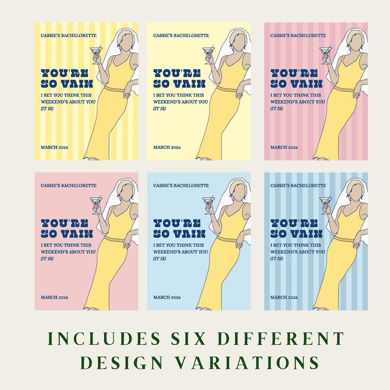 May include: Six bachelorette party invitation designs with a retro aesthetic. Each card features a stylized illustration of a woman in a yellow dress holding a cocktail. Text includes "You're So Vain" and "March 2026".
