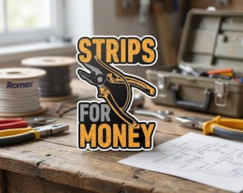Strips For Money Sticker, Funny Electrician Decal, Lineman Sparky Vinyl Art, Electrical Trade Humor Gift, Tool Box Decor, Laptop Decal