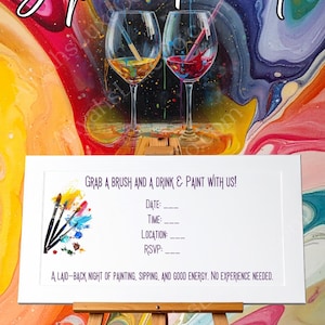 Puede incluir: Una invitación para un evento "Sip & Paint". La imagen presenta dos copas de vino con pinceles en su interior, sobre un fondo abstracto colorido. La invitación incluye el texto "Grab a brush and a drink & paint with us!"