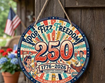 USA 250th Anniversary Round Sign, Retro Americana Pop Fizz Freedom Decor