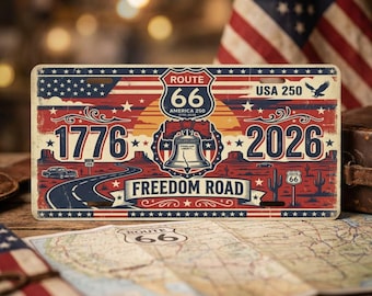 Route 66 USA 250 Freedom Road License Plate, Patriotic America Car Tag