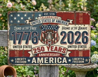 Vintage Metal Sign, America 250th Anniversary Patriotic Wall Decor