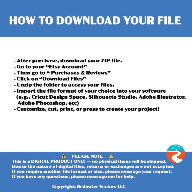 May include: A blue and white graphic with the text "HOW TO DOWNLOAD YOUR FILE" at the top. Instructions are listed below on how to download a digital file after purchase, including how to unzip the file and import it into software.