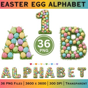 Pode incluir: Letras e números do alfabeto de ovos de Páscoa coloridos, incluindo A, B e 1, feitos de ovos e grama. A imagem também inclui a palavra "ALPHABET" e o número "36" em um círculo. O texto "36 PNG FILES | 3600 x 3600 | 300 DPI | TRANSPARENT" também está presente.