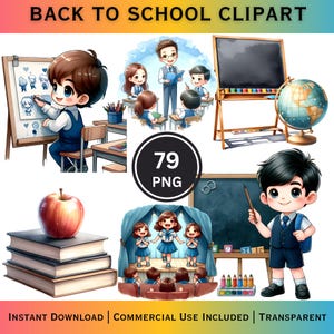 May include: Digital clipart set with a school theme. Includes illustrations of students, teachers, a globe, a chalkboard, books, and an apple. The text "BACK TO SCHOOL CLIPART" is at the top. The set includes 79 PNG images.