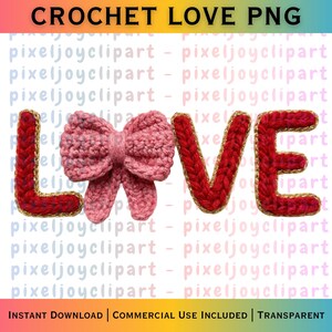 Könnte beinhalten: Ein Häkeldesign, das das Wort "LOVE" in roter Wolle mit goldenen Verzierungen schreibt. Das "O" wird durch eine rosa Häkel-Schleife ersetzt. Das Bild enthält den Text "CROCHET LOVE PNG" und "INSTANT DOWNLOAD | COMMERCIAL USE INCLUDED | TRANSPARENT".