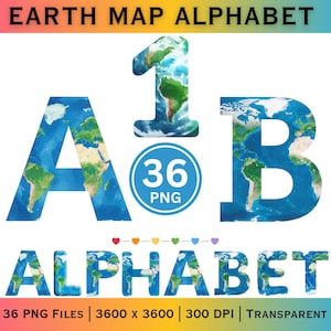 May include: A digital alphabet set featuring letters and numbers designed with a watercolor earth map pattern. The image includes the letters A and B, the number 1, and the word ALPHABET. The set includes 36 PNG files, 3600 x 3600 pixels, 300 DPI, and is transparent.