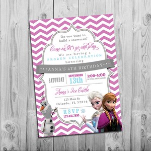 May include: Frozen themed birthday party invitation with a pink and gray chevron pattern. The invitation features a picture of Elsa and Anna from the movie Frozen, along with Olaf the snowman. The text on the invitation reads "Do you want to build a snowman? Come on let's go and play. We are having a Frozen Celebration honoring Anna's 4th Birthday. Saturday, September 13th, 1:00-4:00 in the afternoon. Anna's Ice Castle, 123 Main St, Orlando, FL 32836. RSVP 123.456.7890."