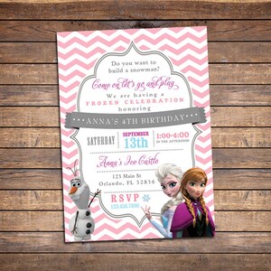 May include: Pink and gray chevron patterned invitation for a Frozen themed 4th birthday party. The invitation features a picture of Elsa and Anna from the movie Frozen. The text on the invitation reads "Do you want to build a snowman? Come on let's go and play. We are having a Frozen celebration honoring Anna's 4th birthday... Saturday September 13th 1:00-4:00 in the afternoon. Anna's Ice Castle 123 Main St Orlando, FL 32836 RSVP 123.456.7890"