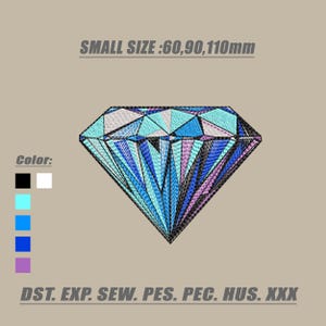 May include: A digital illustration of a diamond in shades of blue, purple, and white. The text "SMALL SIZE: 60,90,110mm" is at the top. Colour options are black, white, light blue, dark blue, and purple. The bottom of the image contains the text "DST. EXP. SEW. PES. PEC. HUS. XXX".