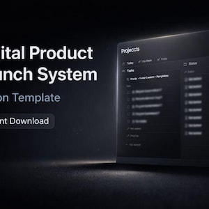 Op de afbeelding: Een donkere afbeelding die een digitaal productlancering systeem promoot. De tekst luidt "Digital Product Launch System, Notion Template, Instant Download." Een scherm toont een projectmanagement interface met takenlijsten.