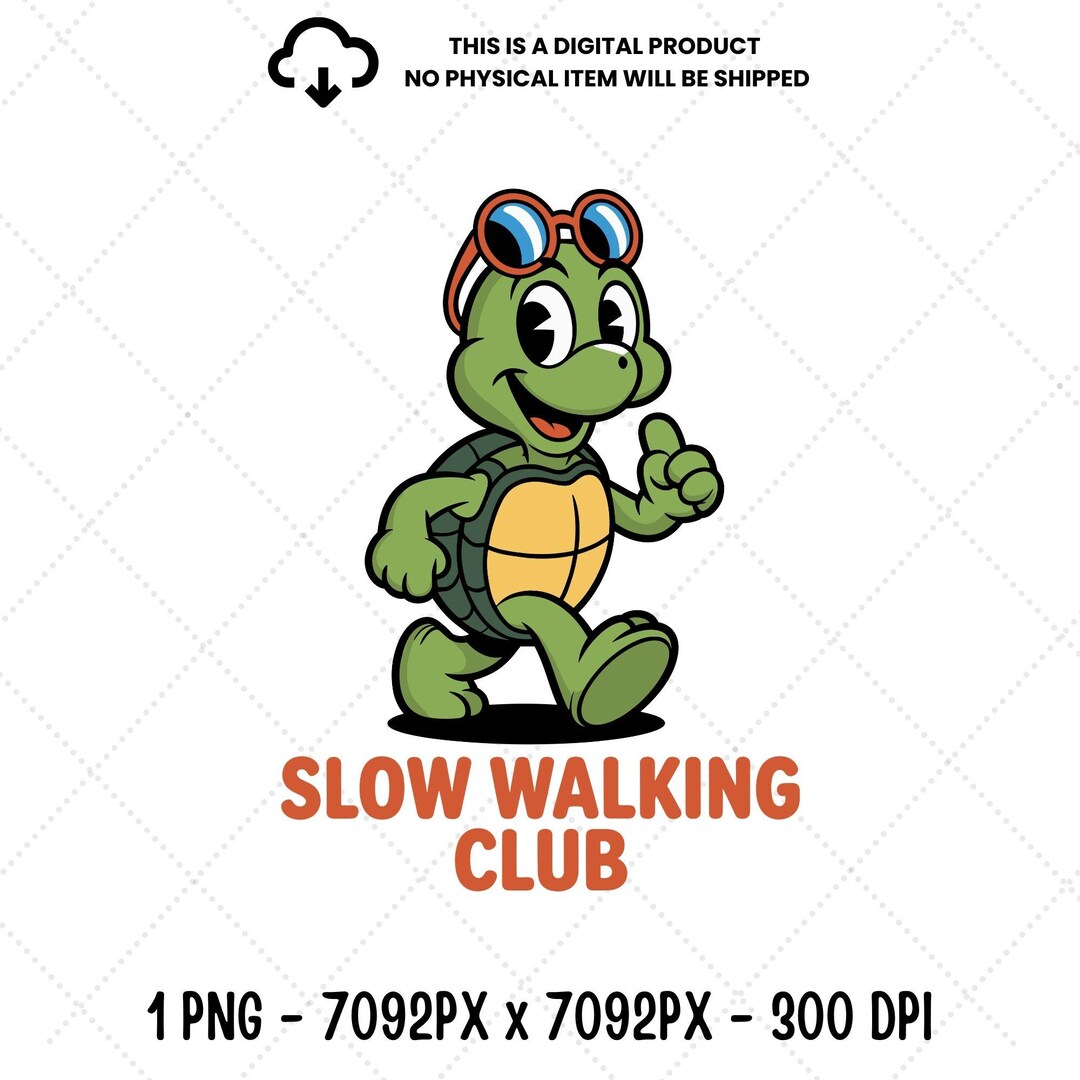 Slow Child Turtle Sign Slow Walking Club Turtle PNG – Funny Cartoon Sublimation Design ...
