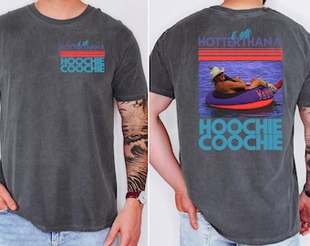 Hotter Than A Hoochie Coochie Comfort Colors T-shirt: T-shirt met countrymuziek uit de jaren 90