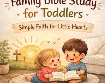 Studio biblico in famiglia per bambini piccoli / Routine di fede semplice di 4 settimane (download digitale)