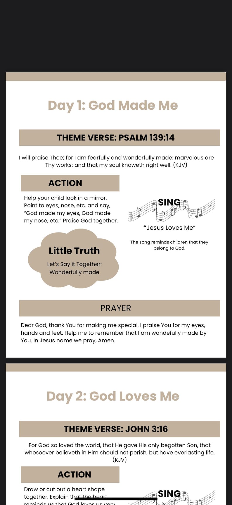 May include: A two-page devotional guide with the title "Day 1: God Made Me" and "Day 2: God Loves Me." The first page includes a Bible verse, an activity, a "Little Truth" section, and a prayer. The second page also includes a Bible verse, an activity, and a song.