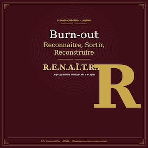 Può includere: Grafica color amaranto con testo dorato che recita "Burn-out" e "R.E.N.A.Î.T.R.". È presente anche il testo "Reconnaître, Sortir, Reconstruire". La parte inferiore della grafica recita "Le programme complet en 8 étapes".