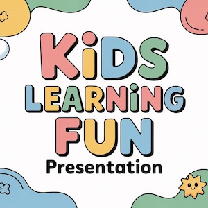 May include: A colorful presentation graphic with the words "KIDS LEARNING FUN" in large, playful letters. The design includes cartoon clouds, stars, and abstract shapes in pastel colors, with the word "Presentation" below.