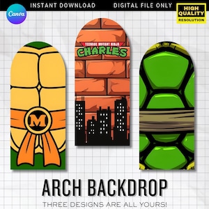May include: Three arch backdrop designs featuring Teenage Mutant Ninja Turtle themes. One design shows a turtle shell with an orange ribbon and the letter "M". Another has a brick wall background with the name "Charles". The third design is a green turtle shell.