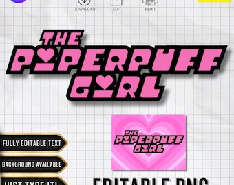 Logotipo editable de Las Chicas Superpoderosas / Fuente personalizada / PNG personalizado / Decoración de cumpleaños (Descarga digital de Canva)