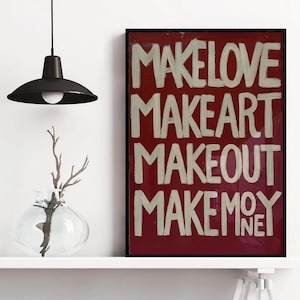 Älska, gör konst, typografi PNG-fil, djärv röd väggkonst, modern inspirerande affisch, edgy motiverande citattryck, statementkonst-affisch
