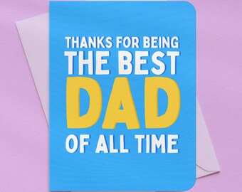 Thanks for Being the Best Fathers Day Card | A2 Size 330 GSM Ultra Thick Cardstock