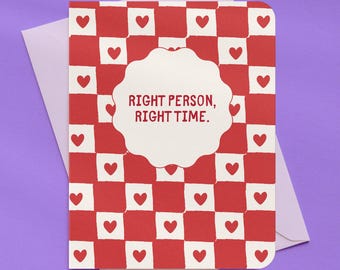 Right Person Right Time Anniversary Love Card | A2 Size 330 GSM Ultra Thick Cardstock