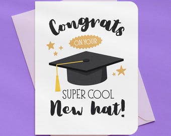 Congrats on Your Hat Funny Graduation Card | A2 Size 330 GSM Ultra Thick Cardstock