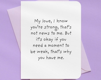 It's Okay To Be Weak Relationship Card | A2 Size 330 GSM Ultra Thick Cardstock