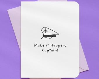Make It Happen Captain Student Encouragement Card | A2 Size 330 GSM Ultra Thick Cardstock
