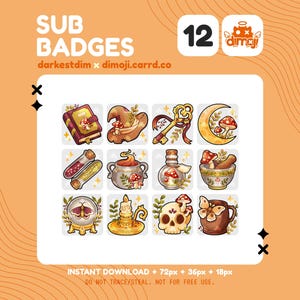 May include: A collection of 12 whimsical sub badges with a magical theme, featuring a book, witch hat, key, moon, potion, skull, and more. The text "SUB BADGES" and "dimoji.carrd.co" are also visible.