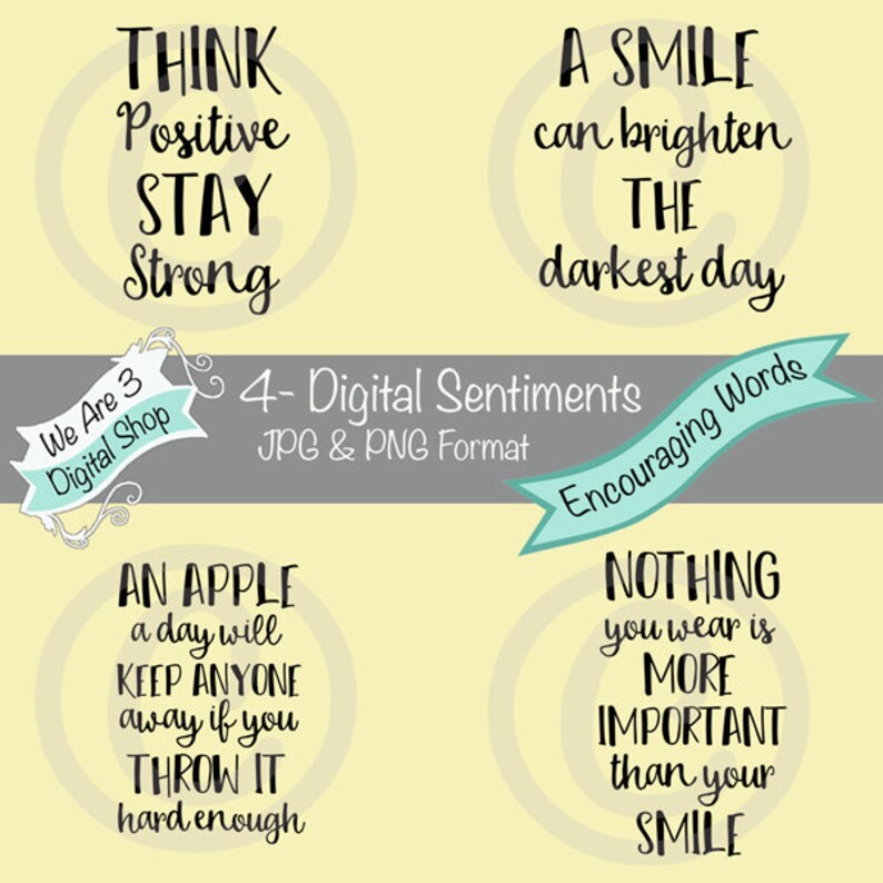 We Are 3 Digital Sentiments  Encouraging Words image 0