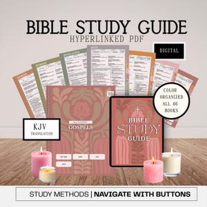 May include: A digital Bible Study Guide with the text "BIBLE STUDY GUIDE" and "HYPERLINKED PDF". The guide is color-organized and includes all 66 books. The image also shows candles and the text "STUDY METHODS | NAVIGATE WITH BUTTONS".