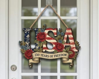 USA Door Hanger - 250 Years of Freedom Wooden Sign with Floral Design - Patriotic Home Decor for Independence Day & 4th of July
