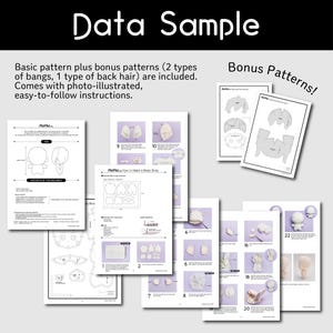 May include: A collection of printed pattern instructions for making a doll, with the text "Data Sample" at the top. The instructions include diagrams and step-by-step photos. The text reads "Basic pattern plus bonus patterns (2 types of bangs, 1 type of back hair) are included."