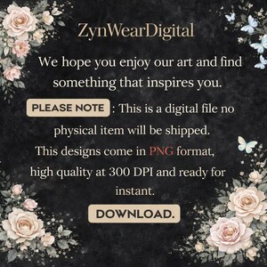 Puede incluir: Un gr&aacute;fico de informaci&oacute;n digital sobre un fondo negro con detalles florales. El texto dice: ZynWearDigital, We hope you enjoy our art and find something that inspires you. PLEASE NOTE: This is a digital file no physical item will be shipped.