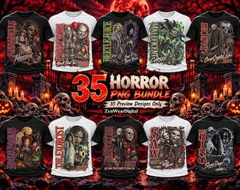 May include: A collection of ten t-shirts featuring horror movie graphics including Annabelle, Pennywise, Beetlejuice, Maleficent, Jason, Hocus Pocus, The Exorcist, Hellraiser, Saw, and The Ring, with text reading 35 HORROR PNG BUNDLE.