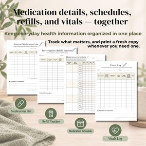 May include: A set of four printable health tracking sheets including a Current Medication List, Prescription Refill Tracker, Medication Schedule, and Vitals Log. Each white page features black text, grid tables, and small leaf illustrations.