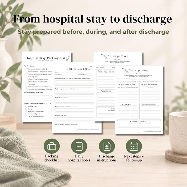 May include: A set of printed hospital stay planning documents including a Hospital Stay Packing List, Hospital Day Log, and Discharge Notes. The pages feature black text on white paper with leaf illustrations and four circular icons below.