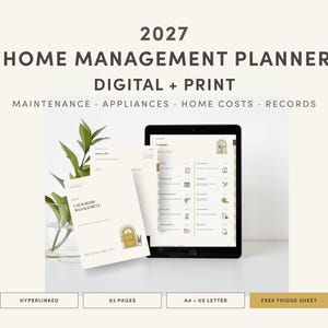 May include: A 2027 home management planner in digital and print formats. The planner features sections for maintenance, appliances, home costs, and records. It includes 93 pages, is hyperlinked, and comes in A4 and US letter sizes with a free fridge sheet.