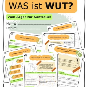 May include: A worksheet titled "WAS ist WUT?" (What is Anger?) in German, with the subtitle "From Anger to Control!" The document includes fill-in-the-blank sections, diagrams, and the phrase "YOU CAN DO IT."