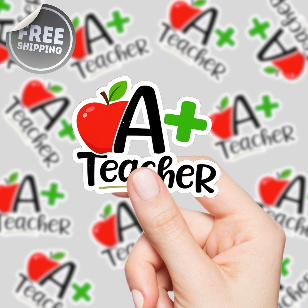 A+ Teacher Sticker, Teacher Appreciation Stickers, Laptop & Water ...