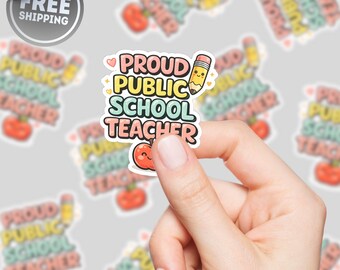 Pegatina "Orgulloso/a Maestro/a de Escuela Pública", Paquete de Pegatinas para Maestros, Regalo para Educadores, Regalo de Agradecimiento al Maestro, Calcomanía para Laptop, Pegatina para Maestro/a de Escuela