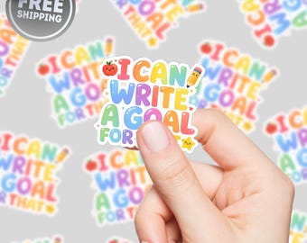 Puedo escribir una meta para esa pegatina, pegatina para profesor de educación especial, regalo para profesor de IEP, pegatina divertida para profesor, pegatina para portátil